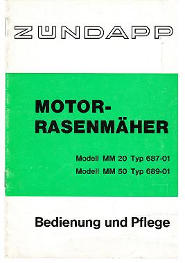 Original Bedienung und Pflege Typ 687-01 und 689-01 Rasenmher